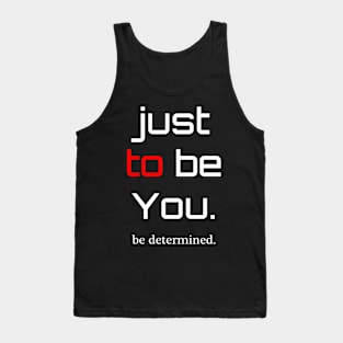 be Determine Tank Top